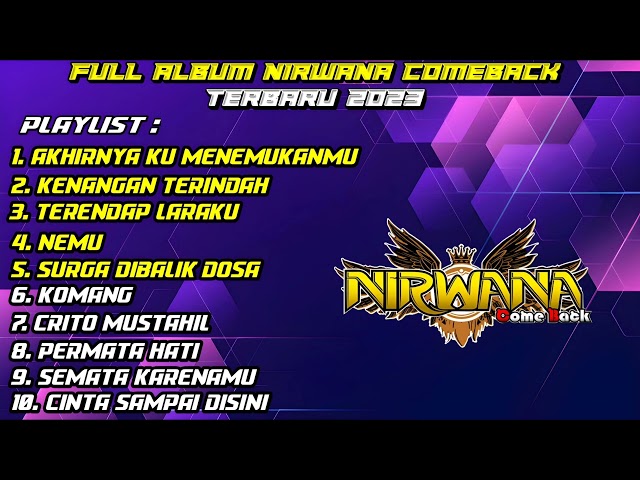 Full Album Nirwana Comeback Terbaru 2023 class=