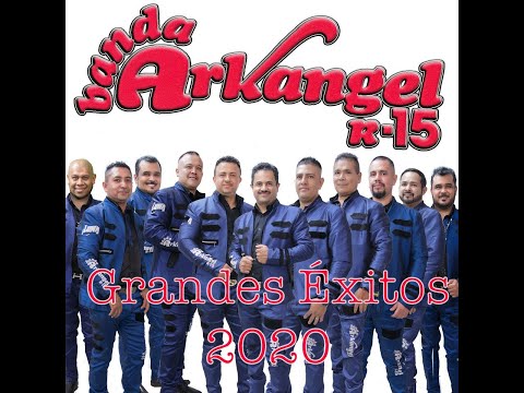 Banda Arkangel R-15 - Tu Nueva Vida