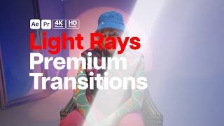Premium Transitions Light Rays (After Effects Template - Premiere Pro MOGRTs)