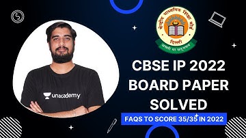 CBSE Board Paper Solved Informatics Practices 2022 | CBSE IP Solved | Score 35/35 in IP 2022