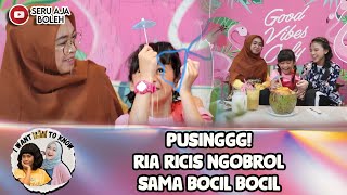 Pusinggg Ria Ricis Ngobrol Sama Bocil Bocil - I Want To Know