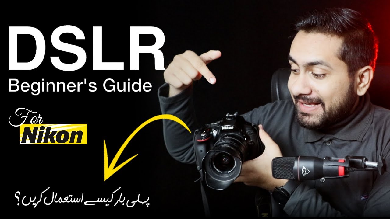 How to Use Nikon DSLR Camera - Nikon D5300 DSLR Ko Kaise Use Karen ...