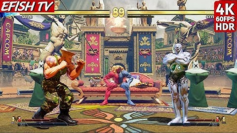 Guile vs Seth (Hardest AI) - Street Fighter V | 4K 60FPS HDR