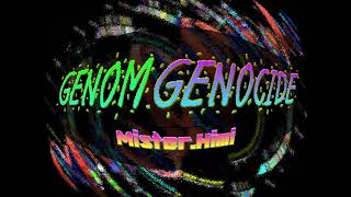 Mister.Himi - GENOM GENOCIDE