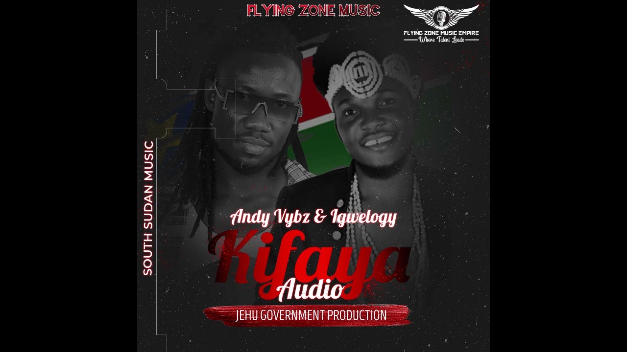 Andy Vybz & Igwee _Kifaya official audio