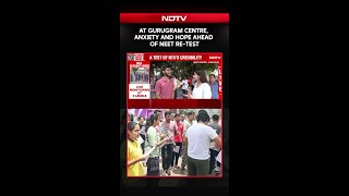 NEET Exam Today News | At Gurugram Centre, Anxiety And Hope Ahead Of NEET Re-Test