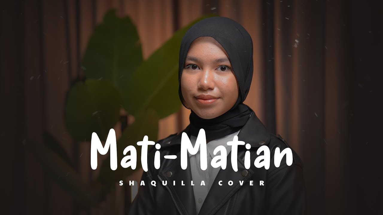 Mahalini - Mati Matian (Cover by Shaquila)