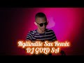 Ngilindile DJ GOLD SA Sax Remix 2025