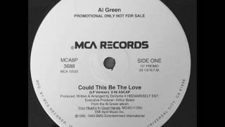 Video thumbnail of "Al Green - Could This Be The Love"