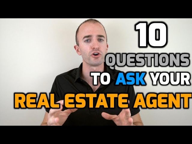 10 Questions to Ask Your Real Estate Agent When Buying a House | Hiring a Realtor Interview