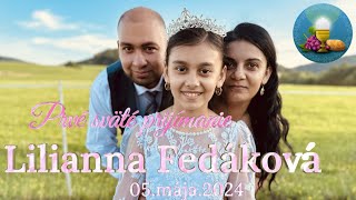 Lilianna Fedaková-Prvé sväté prijímanie*Kamemaran 0948155638*