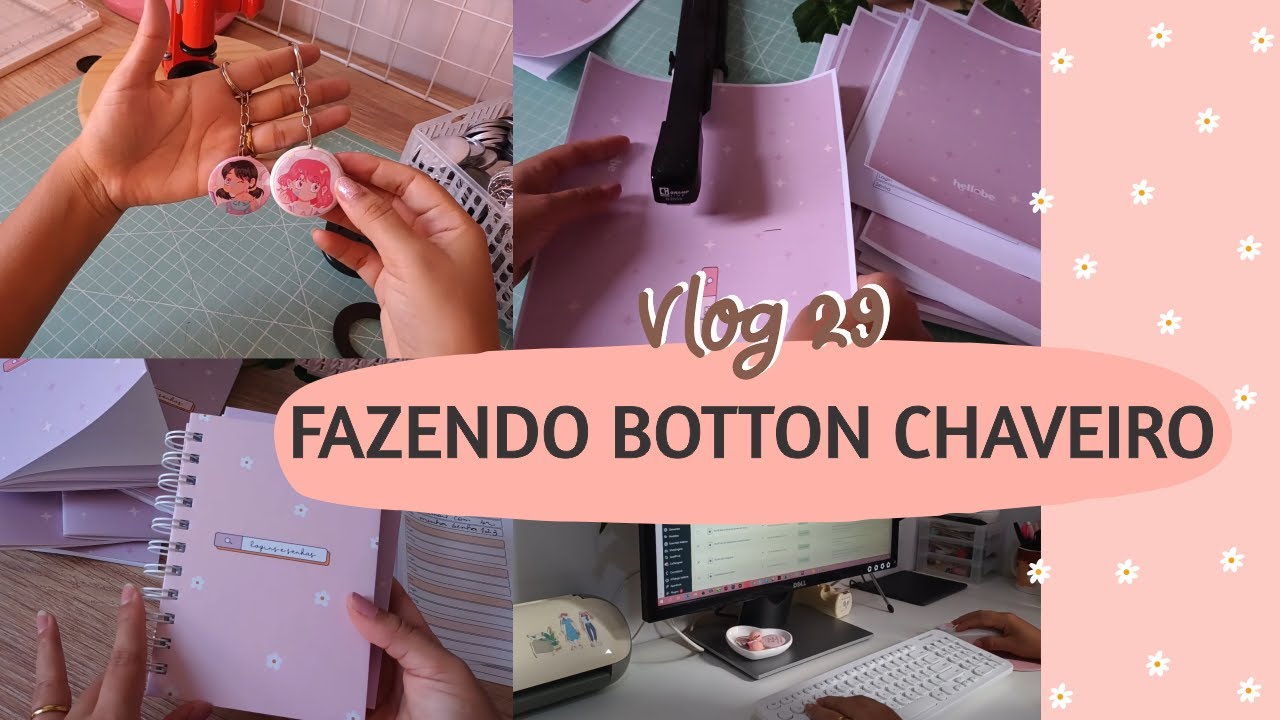 studio vlog #29 🌸 Fazendo botton chaveiro e finalizando brindes da helloweek