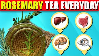 10 Reasons to Drink Rosemary Tea Daily (An Impressive Healing Remedy)