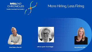 EP6 MORE HIRING LESS FIRING, Making the Right Hire the First Timewith our guest, Carol Heggie