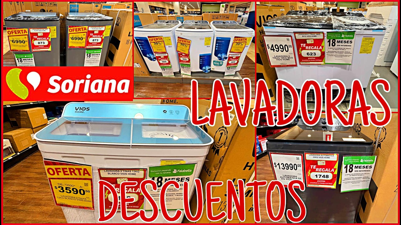 ‼️LAVADORAS 🤑 OFERTAS EN SORIANA ❤️😱👍‼️