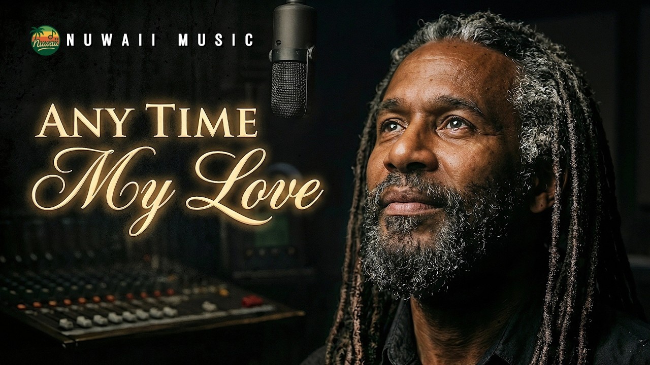 🌴Any Time My Love