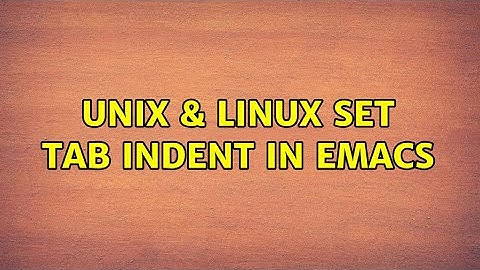Unix & Linux: Set tab indent in Emacs