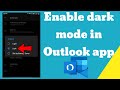 How to enable dark mode in Outlook android app