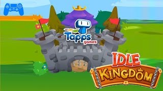 Idle Kingdom Android / iOS Gameplay Trailer Video - HD screenshot 3