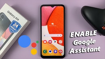 How To Enable Google Assistant On Samsung Galaxy A14