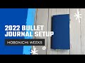 BULLET JOURNAL 2022 SETUP  | Hobonichi Weeks | Functional Planning