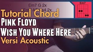 Tutorial Chord Gitar Pink Floyd - Wish You Were Here | Versi Akustik
