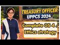 UPPCS ETHICS COMPLETE STRATEGY 🔥| UPPCS 2024 | Topper Strategy