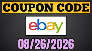 eBay Coupon Code August 2026 - eBay Discount Code Promo Code - 08/26/2026