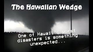 *VALID TONES* The Hawaiian Wedge (EAS Scenario)