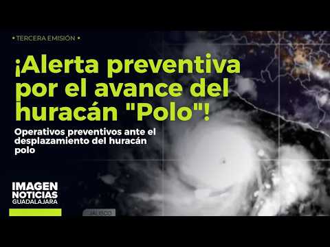 Jalisco activa alerta preventiva por el avance del huracán "Polo" en el Pacífico | Noticias GDL