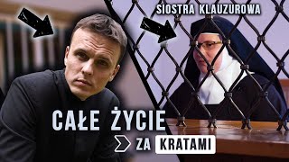 JAK WYGLĄDA ŻYCIE ZA KLAUZURĄ?