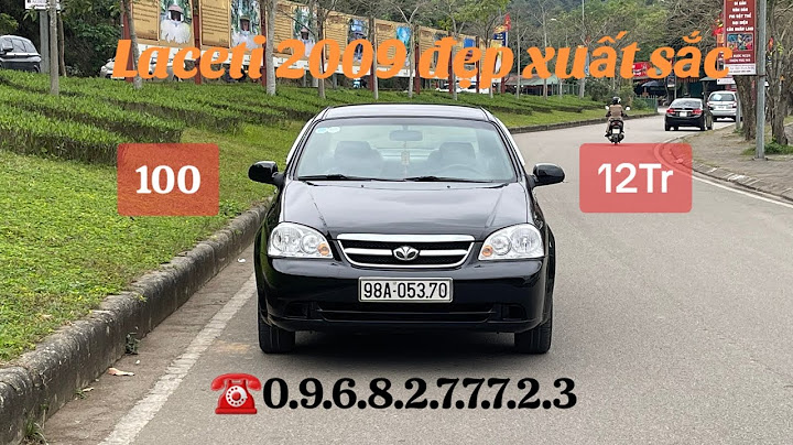 Đánh giá chất lượng xe chevrolet lacetti năm 2024