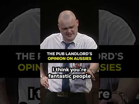 The Pub Landlord's Opinion On AUSSIES