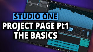 Studio One  | The Project Page Part 1  | The Basics
