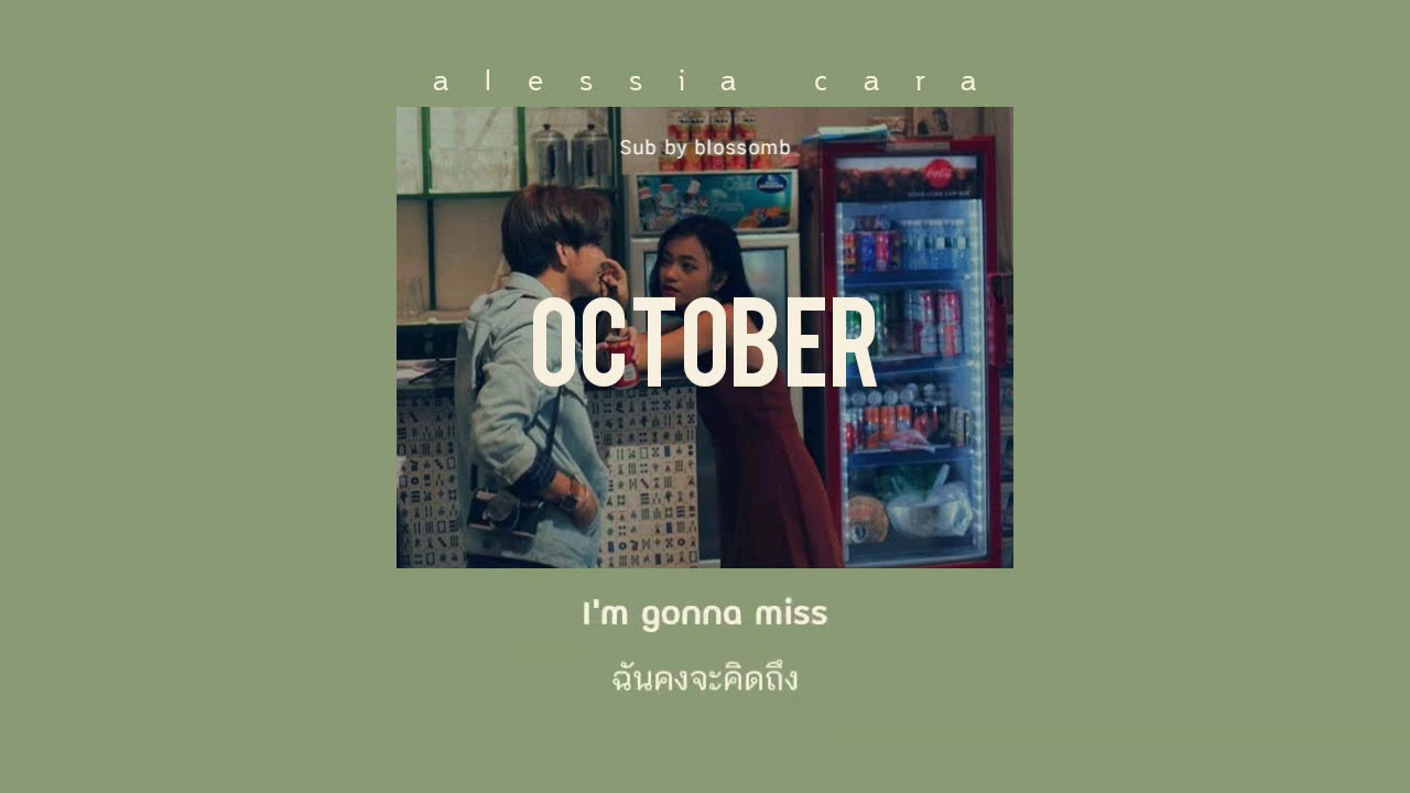 Alessia cara - October (แปลเพลง)