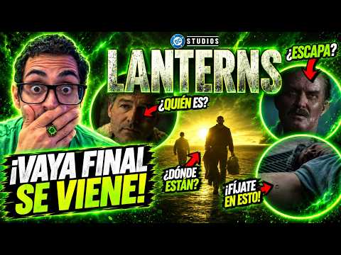 ¡El DETALLE que lo CAMBIA TODO! 😱 LANTERNS Tráiler Episodios FINALES 🔥 Análisis y Teorías