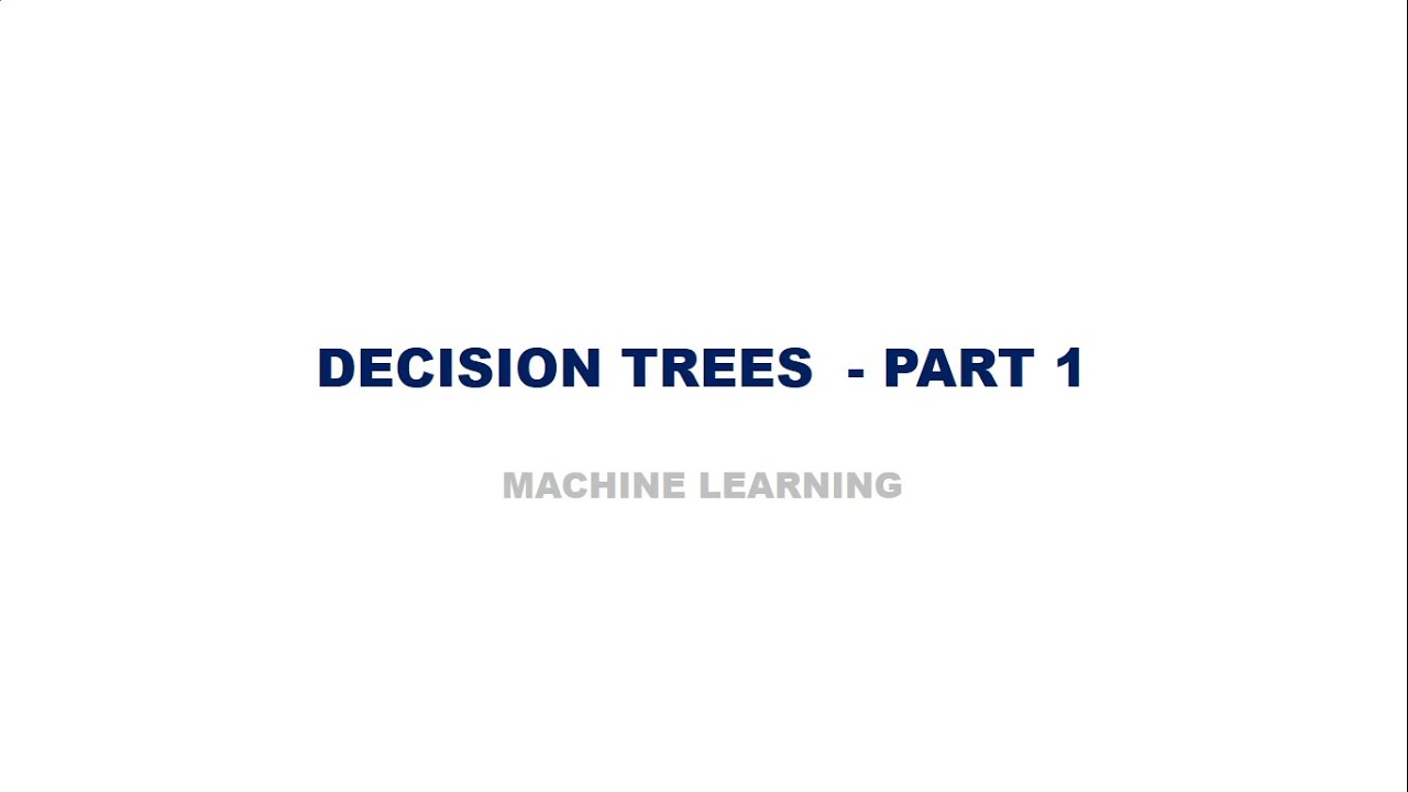 Decision Trees -Part 1( KTU CS467 Machine Learning - Module 4 ) - YouTube