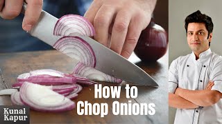 How to Chop Onions Finely, How To Cut Onions Like A Pro Different Ways To Chop An Onion Kunal Kapur