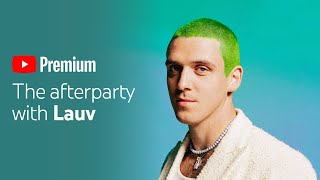 Lauv - Kids Are Born Stars [YouTube Premium Afterparty]