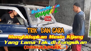 Cara Dan Trik Merawat Serta Menghidupkan Mesin Kijang Yang Lama Tak Di Fungsikan