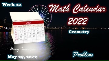 Problem of the Week No. 22 | Geometry | Math Calendar 2022