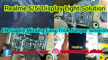 Realme 5/5i Display Light Easy Solution // EN Supply Missing Easy Trick Jumper Solution