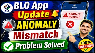 Blo App Update Anomaly Mismatch Problem Solved Complete Process 2026
