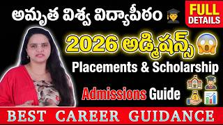 Amrita Vishwa Vidyapeetham Admissions 2026: Placements, Scholarships &amp; AEEE Details