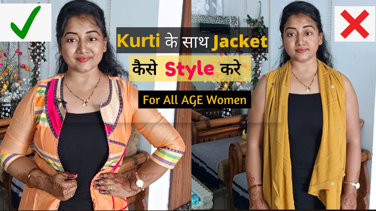 kurti styling with jackets 😍😍 kaisi KURTI ke sath kaisa JACKET le || kurti  styles for all age women👗 - YouTube