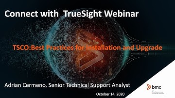 BMC TSCO: Webinar - Best Practices for Installation and Upgrade