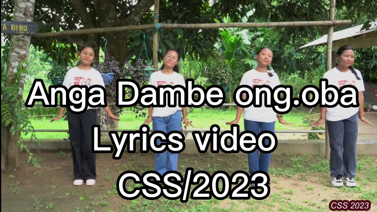 Anga dambe ongobaLyricsCSS 2023AcousticGaro635