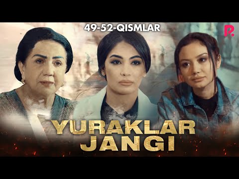 Yuraklar jangi 49-52-qism (milliy serial) | Юраклар жанги 49-52-кисм (миллий сериал)