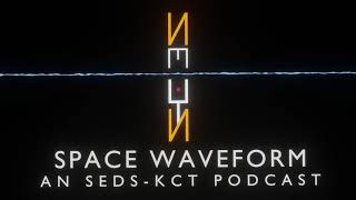 The Orbital Parameters | Episode: 3 | Space Waveform | SEDS KCT