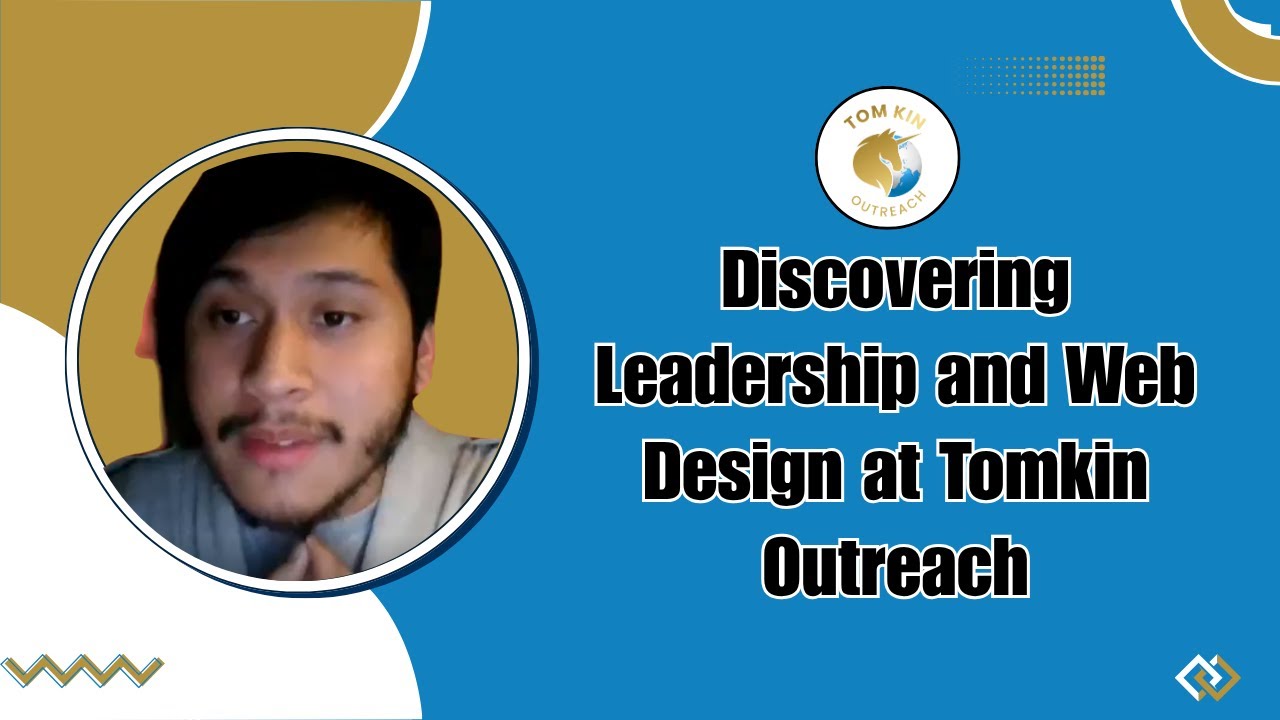 Paolo on Discovering Leadership and Web Design at Tomkin Outreach